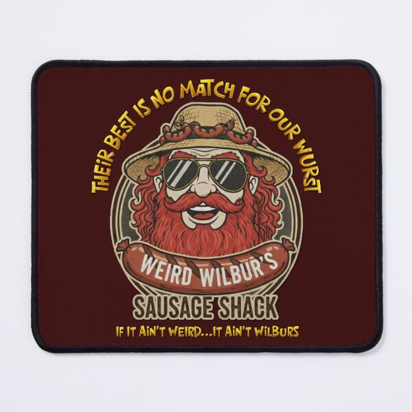 Item preview, Weird Wilbur's Sausage Shack: Their Best Is No Match For Our Wurst designed and sold by Rude Monkey Imaginations.