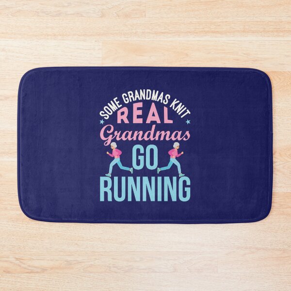 Item preview, Some Grandmas Knit Real Grandmas Go Running designed and sold by jaygo.