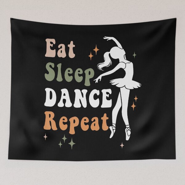 Item preview, Eat Sleep Dance Repeat designed and sold by AlbertaDana.