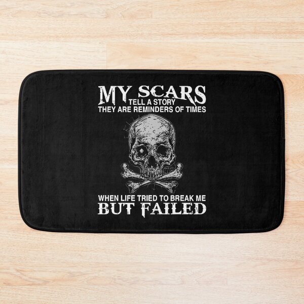 Item preview, My Scars Tell A Story They Are Reminders Of Times Print designed and sold by SarahLeanne1.