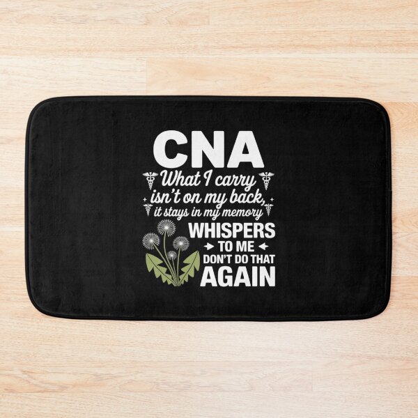 Item preview, CNA What I Carry Isn't On My Back It Stays in My Memory designed and sold by FndPardaL.