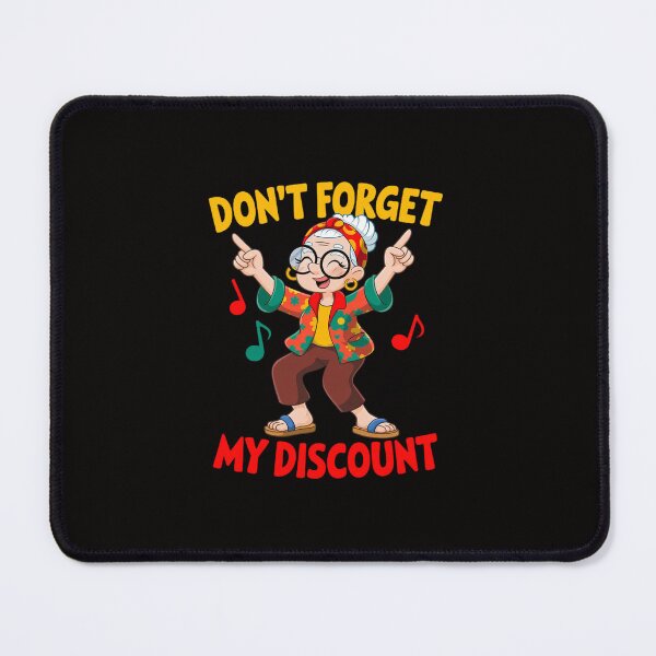 Item preview, Don't Forget My Discount Old People Senior designed and sold by margaridroso.