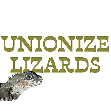 Artwork thumbnail, Unionize Lizards by Anastasia Greer