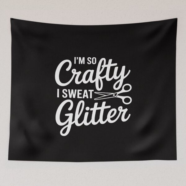Item preview, Crafting Lover - I'm So Crafty Quote - Crafter designed and sold by margaridroso.