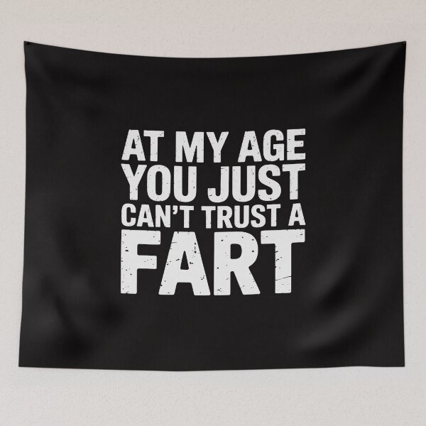 Item preview, At My Age You Just Can't Trust A Fart Old Men Women designed and sold by margaridroso.
