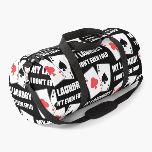 Item preview, I Don'T Even Fold My Laundry Poker Dealer designed and sold by BrandyMartha.