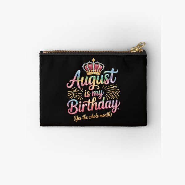 Item preview, August Is My Birthday Month Yep The Whole Month Girl Gift designed and sold by margaridroso.