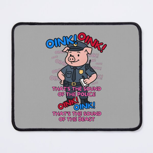 Item preview, Oink Oink, that’s the sound of the police designed and sold by pUNKnown.