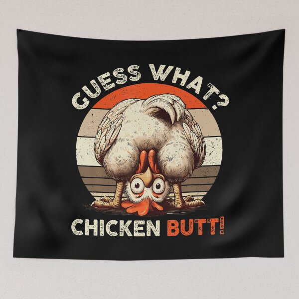 Item preview, Guess What Chicken Butt Chicken Lover Funny Chicken designed and sold by AlbertaDana.