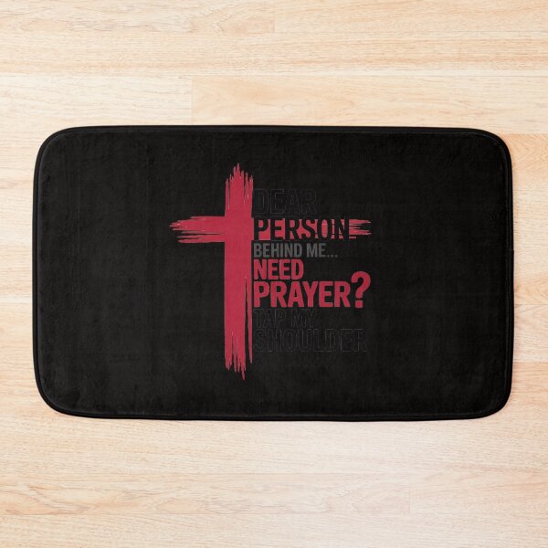 Item preview, On Back Dear Person Behind Me Need Prayer Tap My Shoulder designed and sold by margaridroso.
