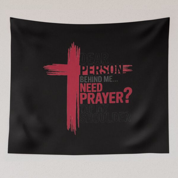 Item preview, On Back Dear Person Behind Me Need Prayer Tap My Shoulder designed and sold by margaridroso.