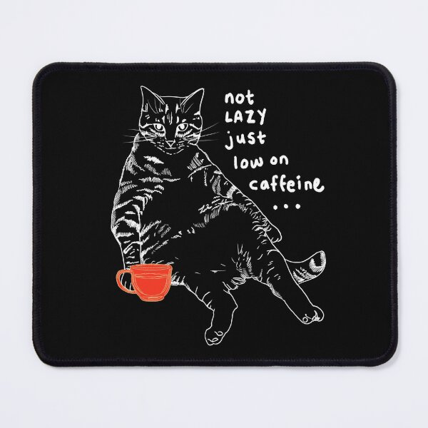 Item preview, Low on Caffeine Cat | Funny Coffee Lover T-Shirt designed and sold by Buffet Nation.