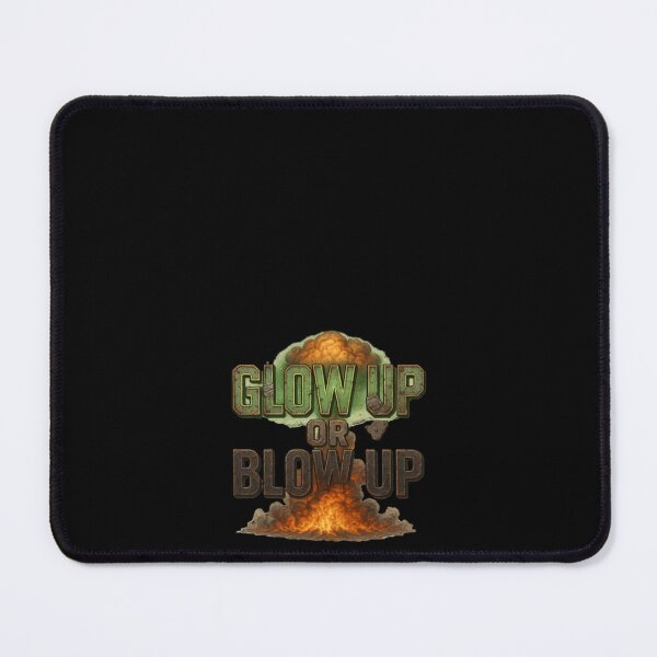 Item preview, Glow Up or Blow Up designed and sold by AnotherFemaleHuman.