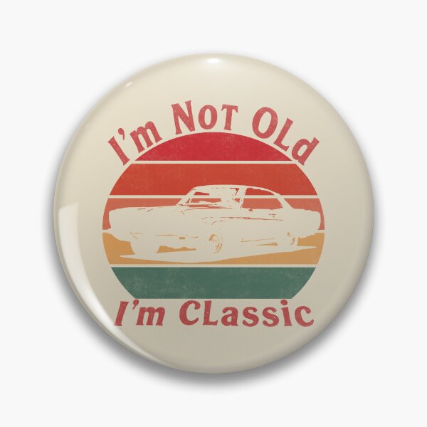 Item preview, I'm Not Old I'm Classic. #5 designed and sold by EunsooLee.