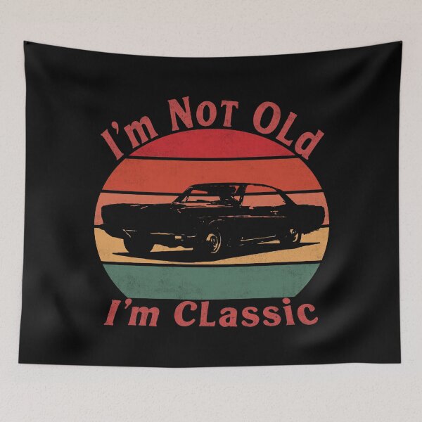 Item preview, I'm Not Old I'm Classic. #5 designed and sold by EunsooLee.