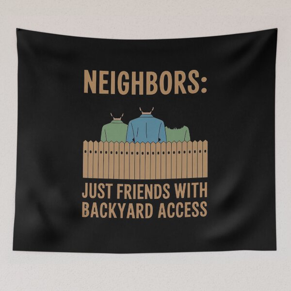 Item preview, Community Pride Neighbors Just Friends Backyard Access designed and sold by JaskconLIfe23.