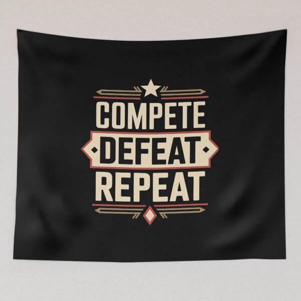 Item preview, Compete Defeat Repeat Mindset Grind Focus designed and sold by JaskconLIfe23.