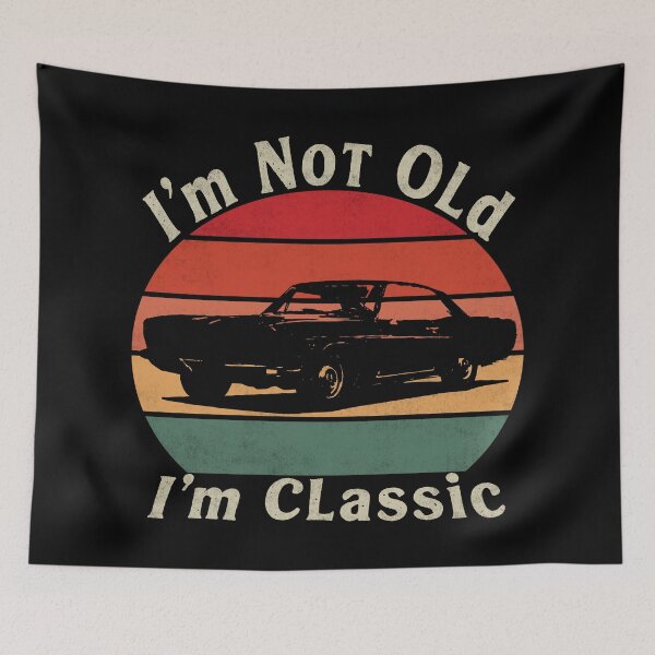 Item preview, I'm Not Old I'm Classic. #6 designed and sold by EunsooLee.