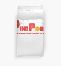 Funny Ping Pong Table Tennis Player Shirt Spin , speed and power Duvet Cover