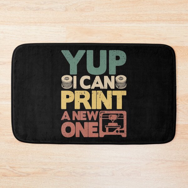 Item preview, Yup I Can Print A New One 3D Printing Funny 3D Printer designed and sold by JenniferJanice.