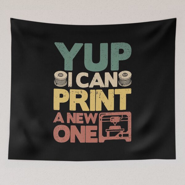 Item preview, Yup I Can Print A New One 3D Printing Funny 3D Printer designed and sold by JenniferJanice.