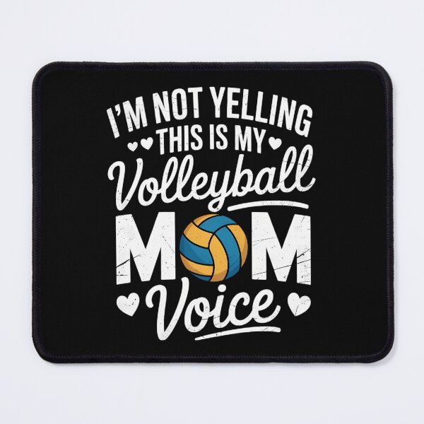 Item preview, I'm Not Yelling This Is My Volleyball Mom Voice Mother's Day designed and sold by DentistLegal.