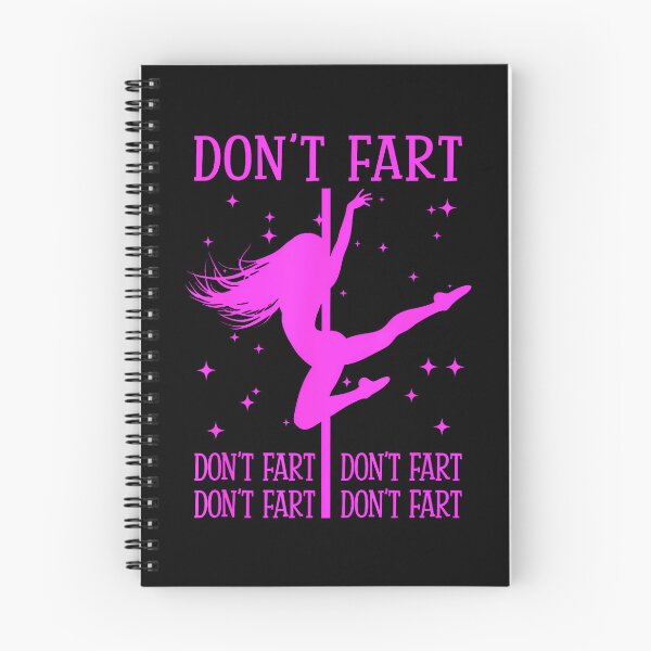 Item preview, Don'T Fart Funny Fitness Pole Dance Gifts Inappropriate designed and sold by MavisJoseph.