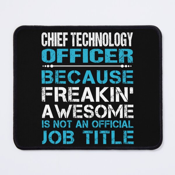 Item preview, Chief Technology Officer designed and sold by hzibfldecjq42.