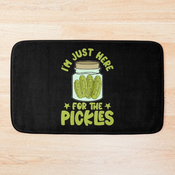 Item preview, I'm Just Here For The Pickles designed and sold by CarmelaConstan.
