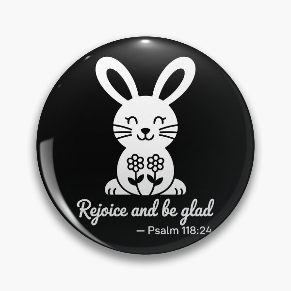Item preview, Christian Bunny Psalm 118:24 designed and sold by theartfulaspie.