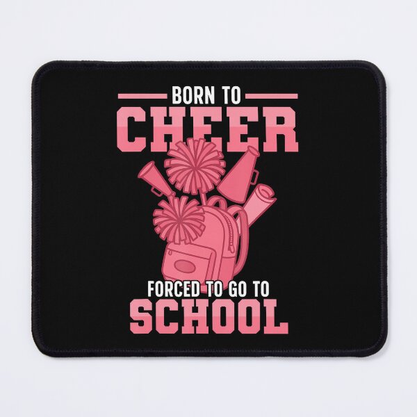 Item preview, Cheer Cheerleading Born To Cheer Forced To Go To School designed and sold by CarmelaConstan.