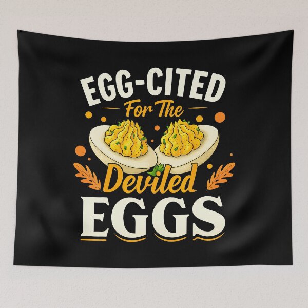 Item preview, Egg-Cited For The Deviled Eggs Funny Fall Pun Egg Lover designed and sold by ClaraTeresa1.