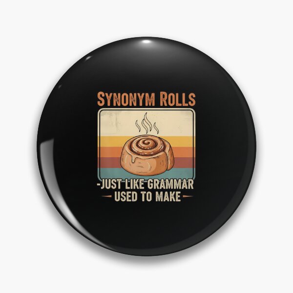 Item preview, Clever Synonym Rolls Quote Grammar Pun For Language Lovers designed and sold by BeulahJoseph.