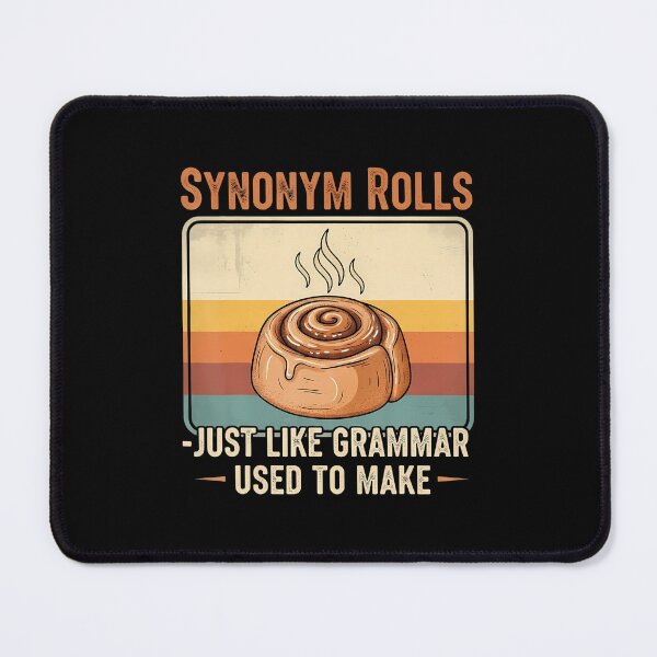 Item preview, Clever Synonym Rolls Quote Grammar Pun For Language Lovers designed and sold by BeulahJoseph.