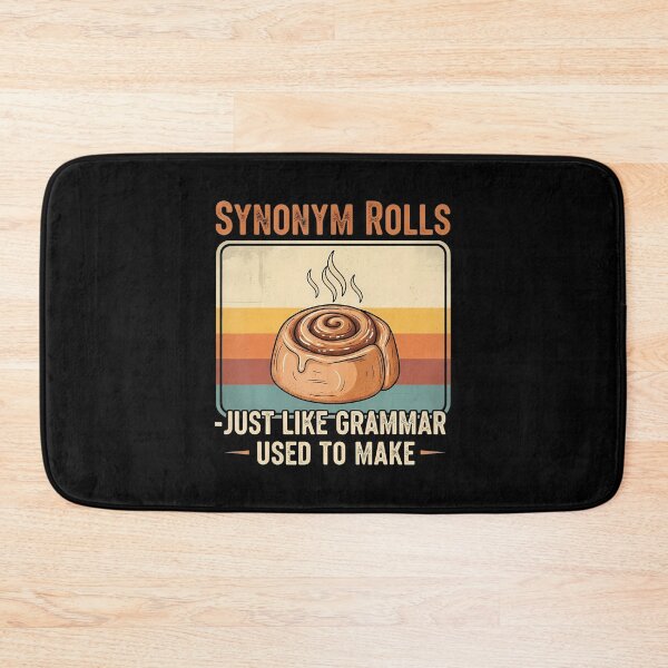 Item preview, Clever Synonym Rolls Quote Grammar Pun For Language Lovers designed and sold by BeulahJoseph.