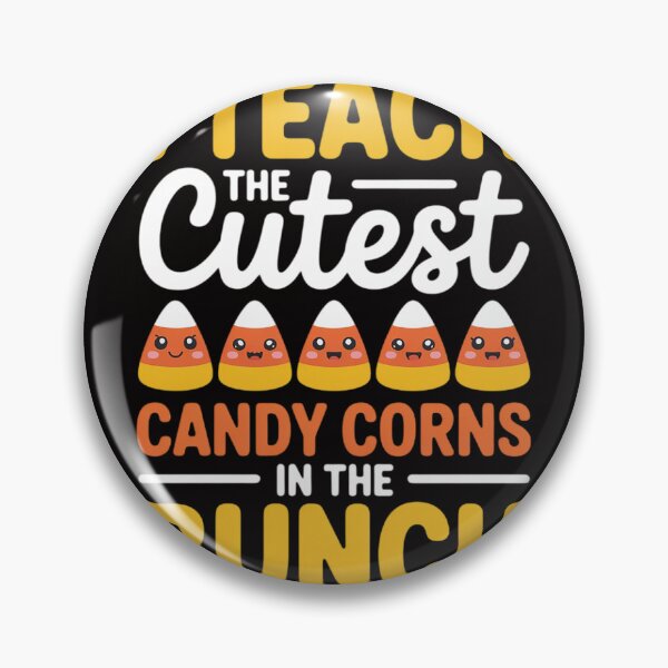 Item preview, I Teach The Cutest Candy Corn In The Patch Teacher Halloween designed and sold by BotboutiquePre.