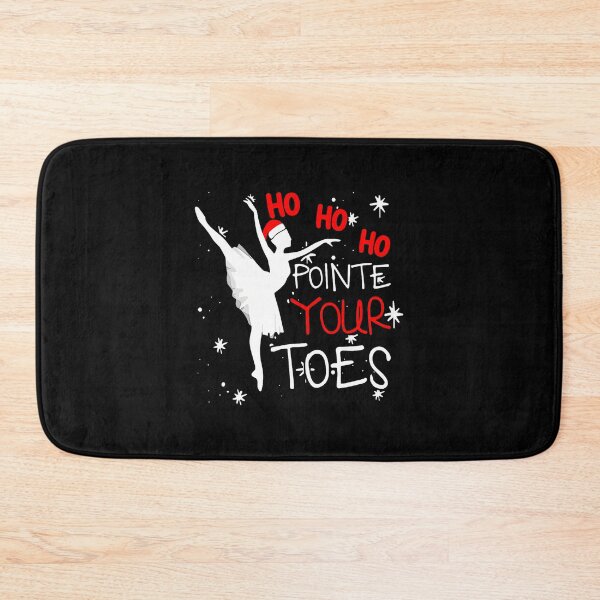 Item preview, Ho Ho Ho Pointe Your Toes Ballerina Christmas Ballet Dance designed and sold by AlyceLynne.