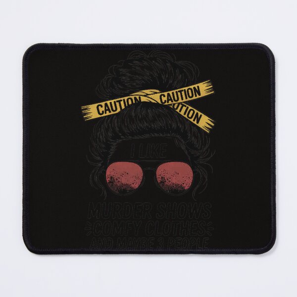 Item preview, I Like Murder Shows And Maybe 3 People Apparel designed and sold by BotboutiquePre.