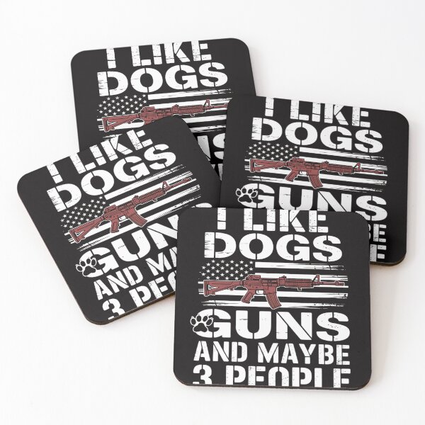 Item preview, I Like Dogs Guns Maybe Three People designed and sold by BotboutiquePre.