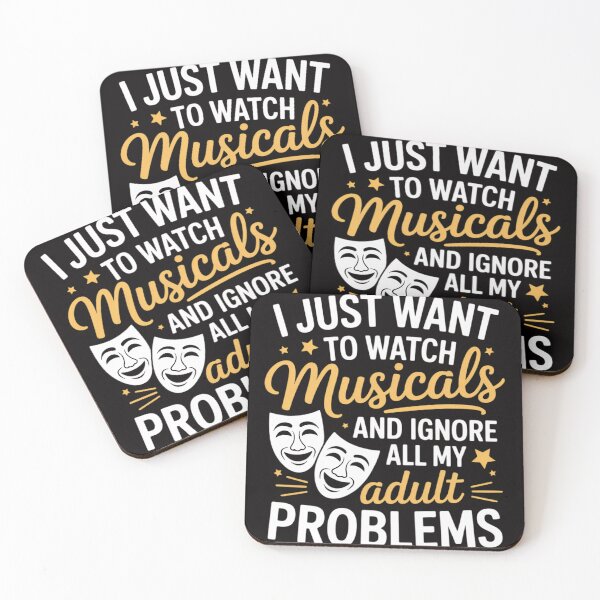 Item preview, I Just Want To Watch Musicals & Ignore All My Adult Problems designed and sold by BotboutiquePre.