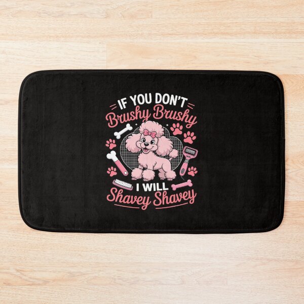 Item preview, Dog Groomer, If You Don't Brushy Brushy Dog Grooming designed and sold by silladive.