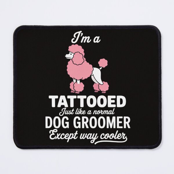 Item preview, Dog Groomer Tattooed Pet Grooming Puppy Care designed and sold by silladive.