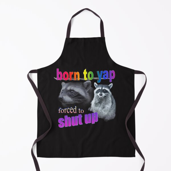 Item preview, Born To Yap Forced To Shut Up Raccoon Word Art designed and sold by MaritzaVande.