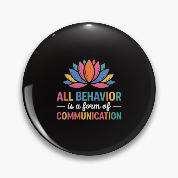 Item preview, All Behavior Is A Form Of Communication Special Education Ed designed and sold by portcrysral.