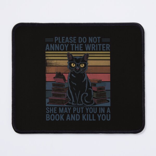 Item preview, Please Do Not Annoy The Writer She May Put You In A Book designed and sold by portcrysral.