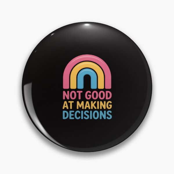 Item preview, Pansexual Rainbow Not Good At Making Decisions Pan Pride designed and sold by portcrysral.
