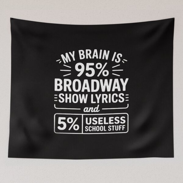 Item preview, My Brain Is 95% Broadway Lyrics - Actor Theatre Musical designed and sold by portcrysral.