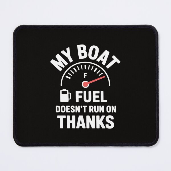 Item preview, My Boat Doesn't Run on THANKS Boating designed and sold by portcrysral.
