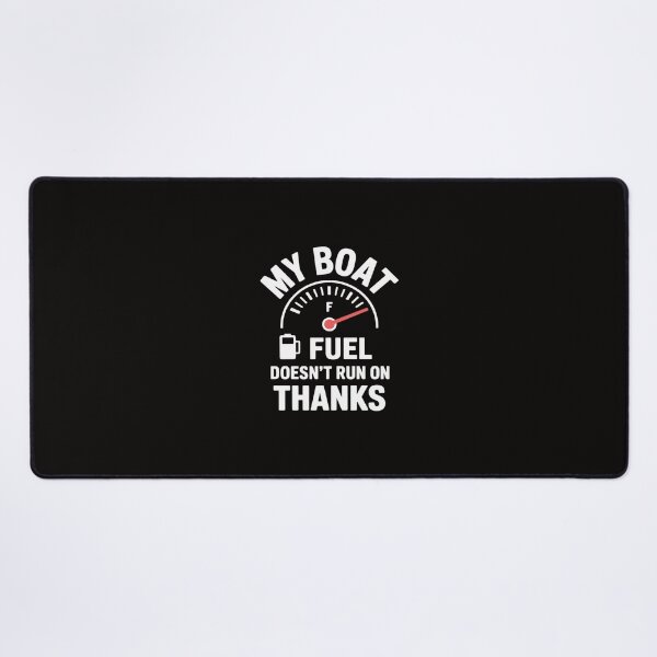 Item preview, My Boat Doesn't Run on THANKS Boating designed and sold by portcrysral.