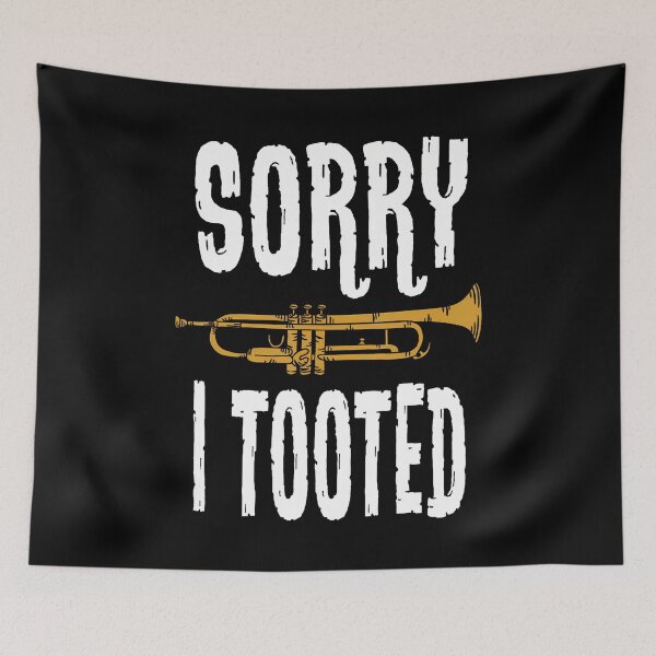 Item preview, Sorry I Tooted Trumpet Music Marching Band Nerd designed and sold by EarlineRenee.